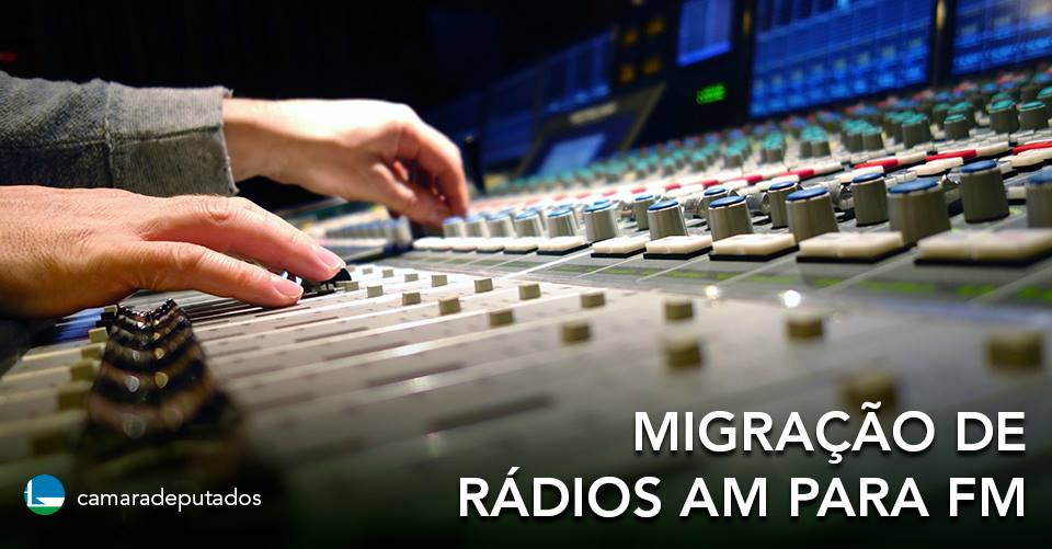 Você está visualizando atualmente Comissão discutirá na quarta-feira migração das rádios AM para FM