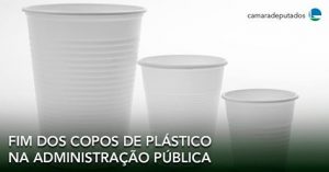 Leia mais sobre o artigo Projeto proíbe uso de copos descartáveis na Administração Pública