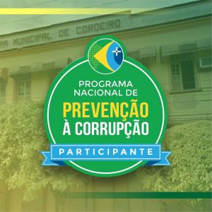 Leia mais sobre o artigo Prefeitura e a Câmara municipal de Cordeiro aderem ao “Programa Nacional de Prevenção à Corrupção”